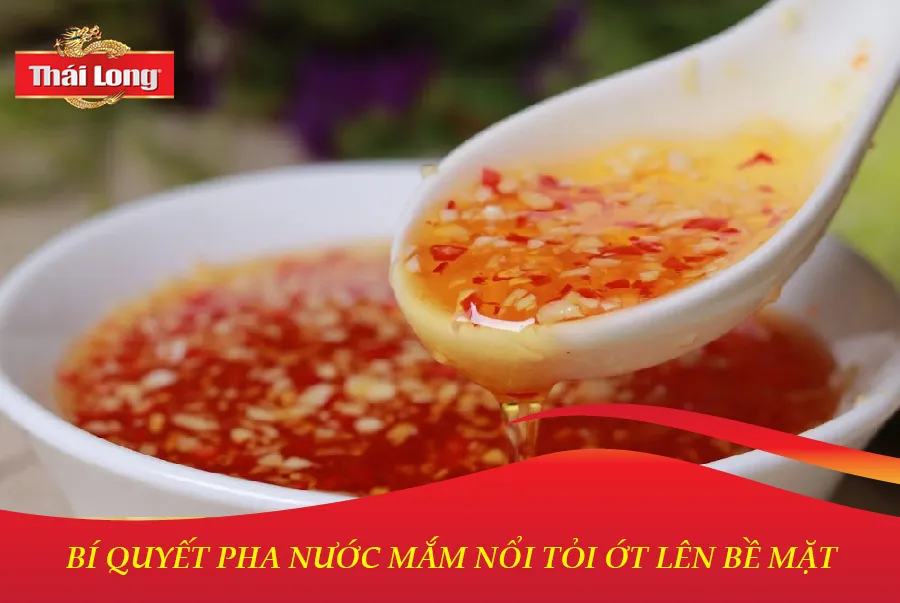Bát nước mắm chua ngọt hoàn hảo là sự kết hợp tinh tế của màu sắc và hương vị