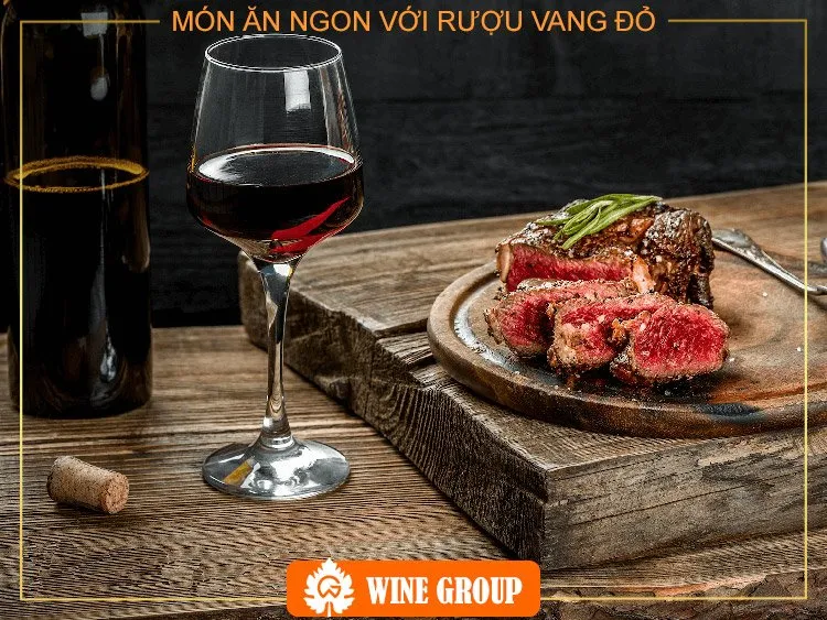 Rượu vang đỏ đậm đà nâng tầm hương vị các món thịt nướng truyền thống